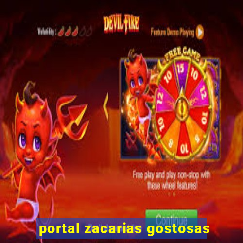 portal zacarias gostosas